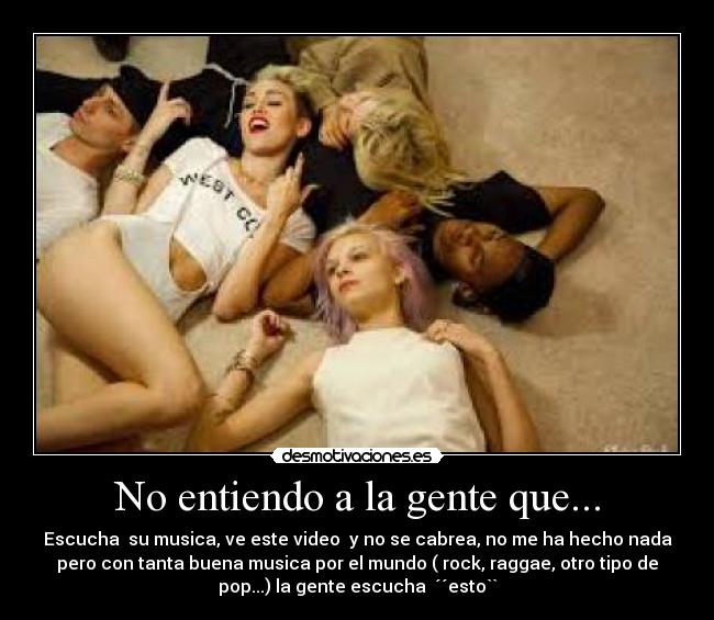 No entiendo a la gente que... - 