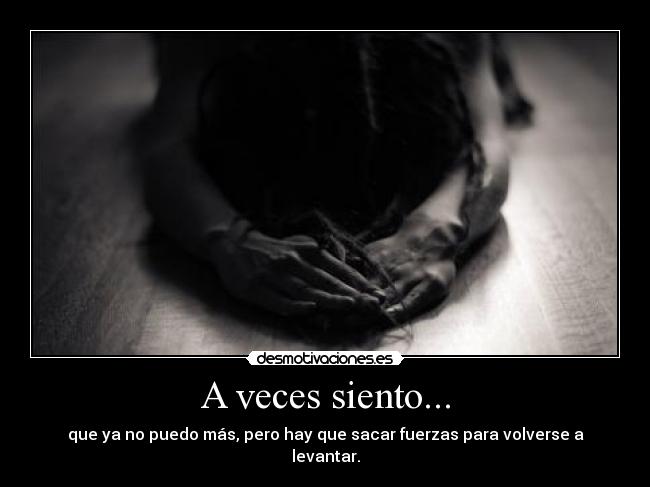 A veces siento... - 