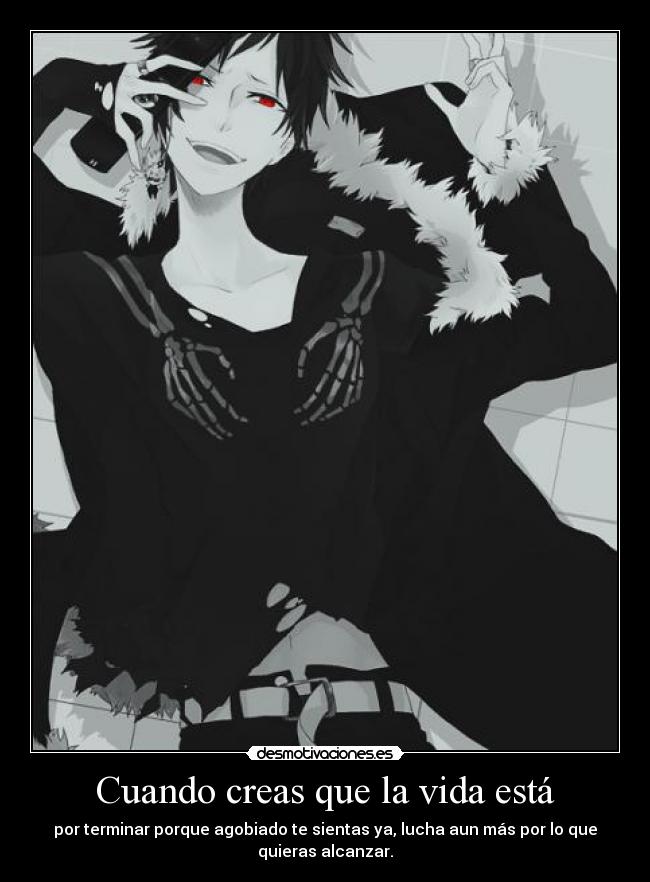 Cuando creas que la vida está - 