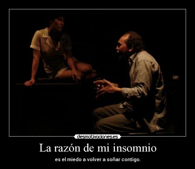 La razón de mi insomnio - 