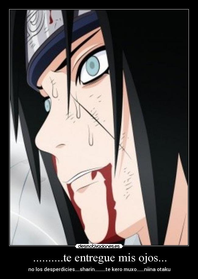 ..........te entregue mis ojos... -