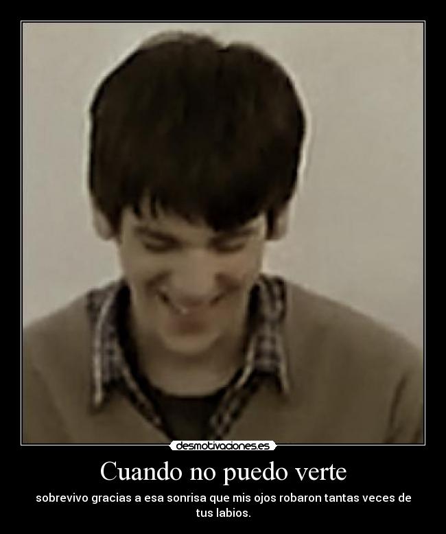 Cuando no puedo verte -