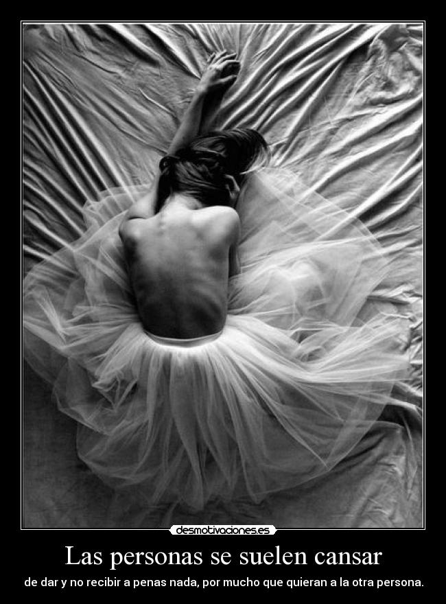 Las personas se suelen cansar -