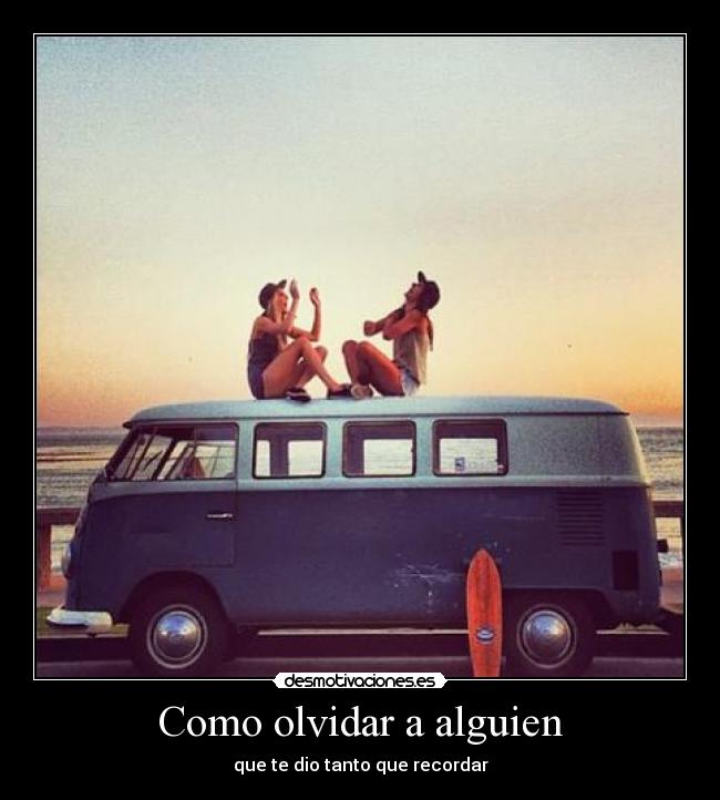 Como olvidar a alguien - 