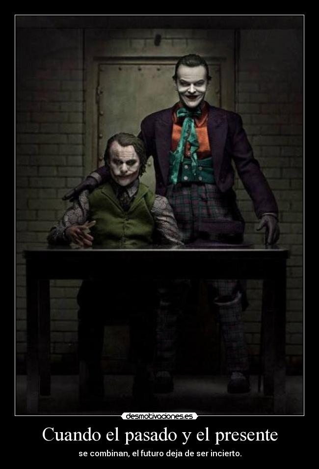 Cuando el pasado y el presente -