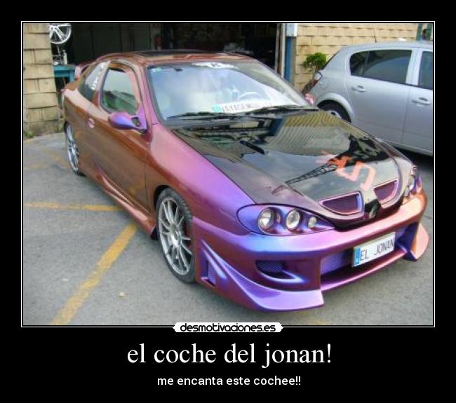 el coche del jonan! - me encanta este cochee!!
