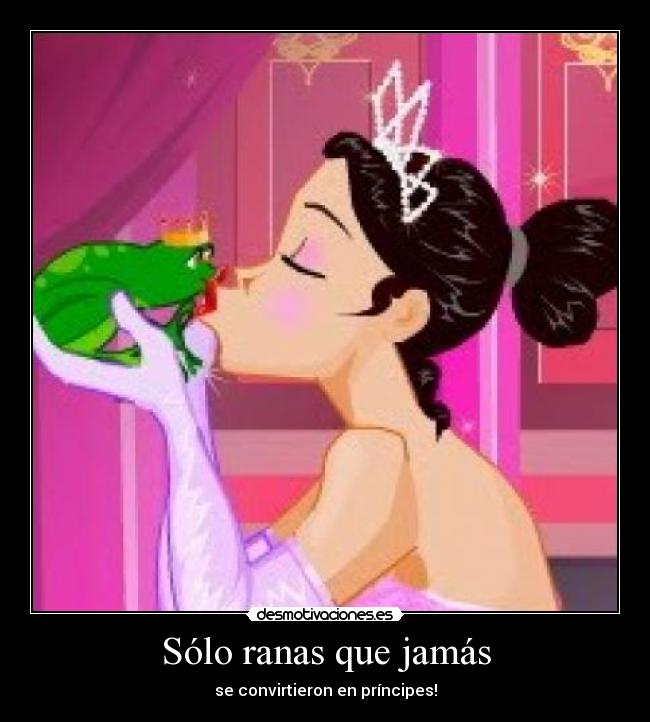 Sólo ranas que jamás -