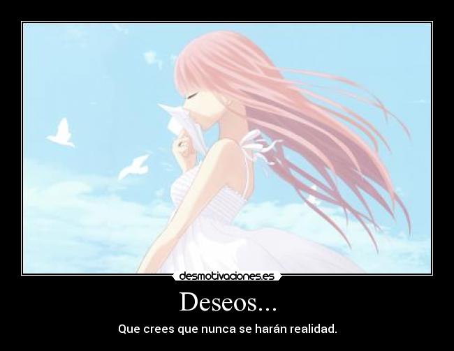 Deseos... -
