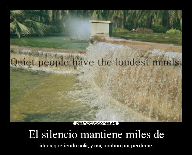 El silencio mantiene miles de - 