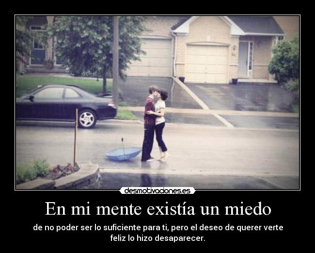 carteles miedo amor quito miedo desmotivaciones