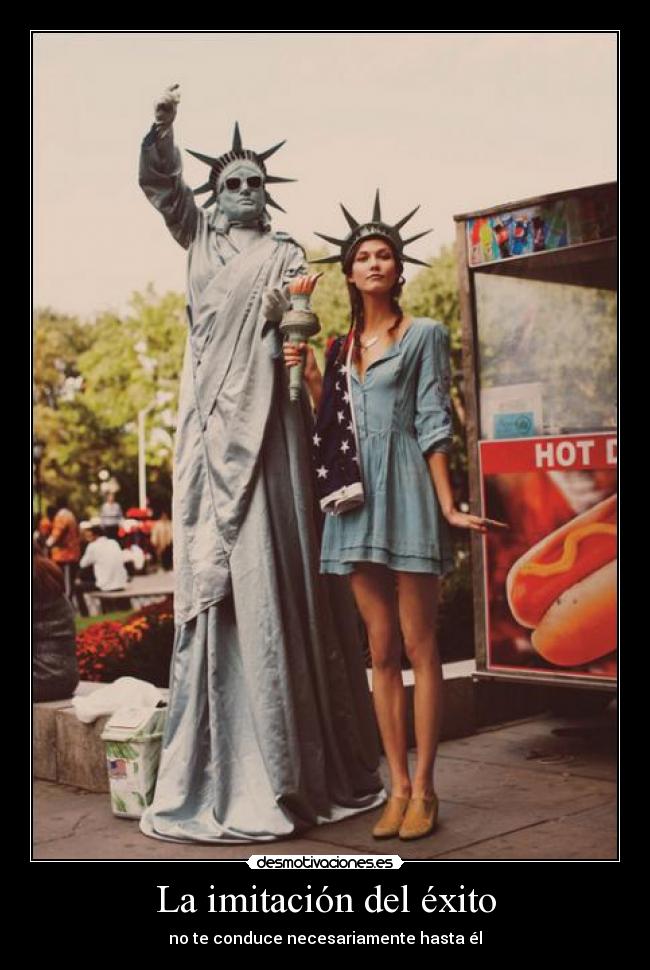 La imitación del éxito - no te conduce necesariamente hasta él