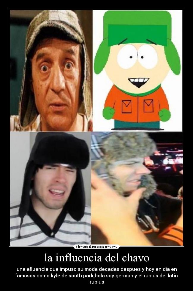 la influencia del chavo -