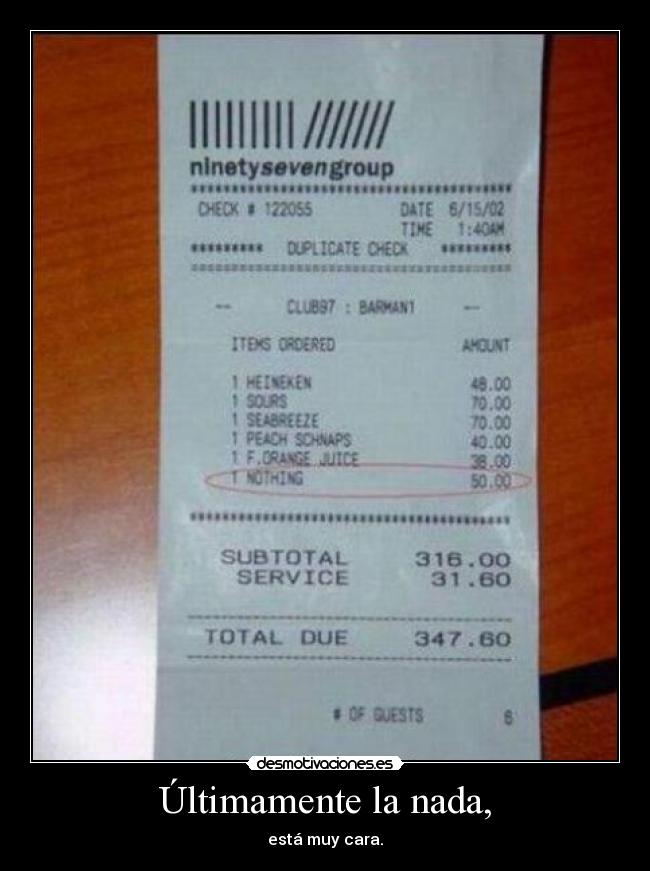 Últimamente la nada, - 