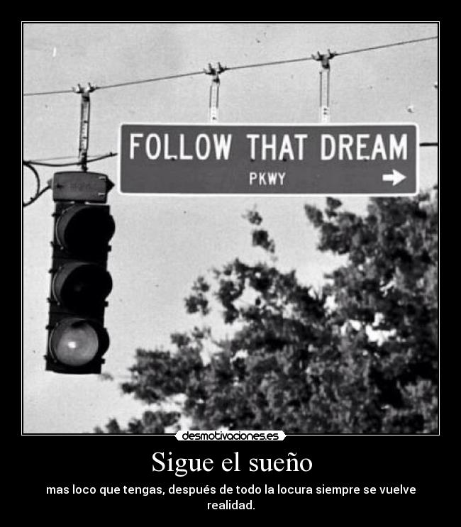 Sigue el sueño - 
