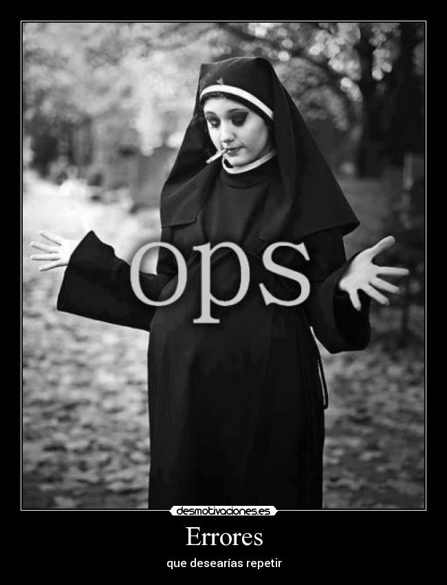 Errores - que desearías repetir