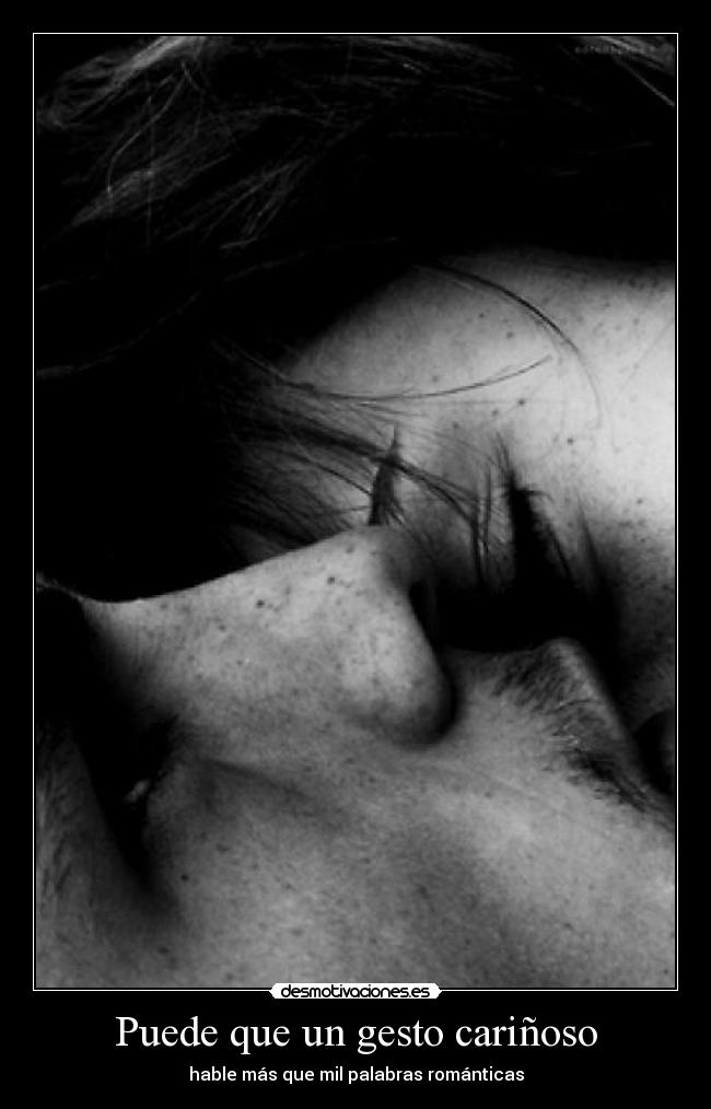 Puede que un gesto cariñoso - hable más que mil palabras románticas