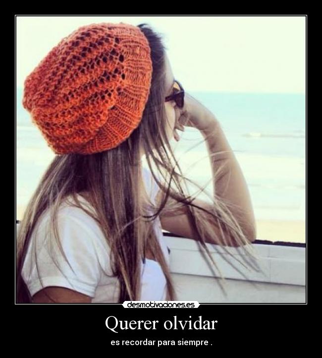 Querer olvidar - 