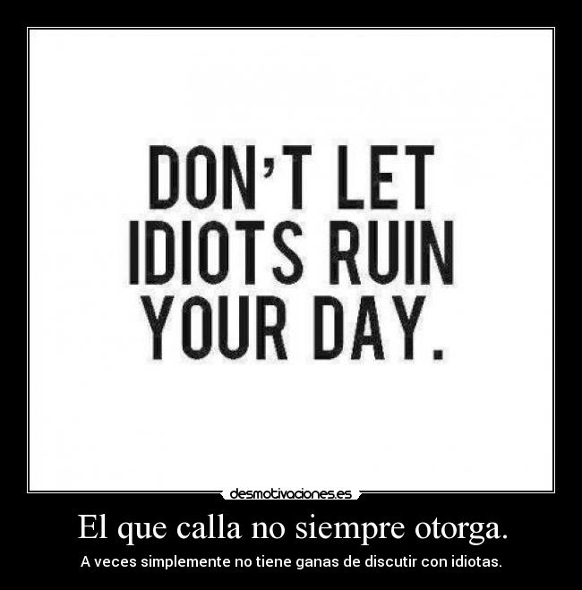 carteles idiots desmotivaciones