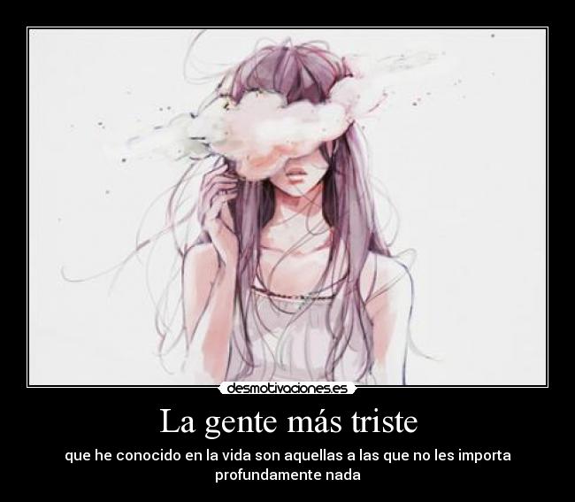 La gente más triste -