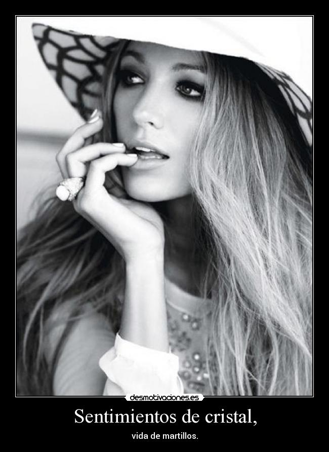 Sentimientos de cristal, -