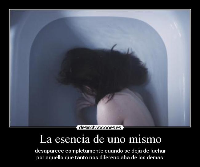 La esencia de uno mismo -