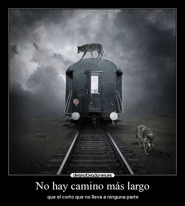 No hay camino más largo - 