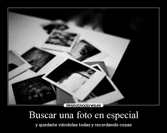 Buscar una foto en especial - 