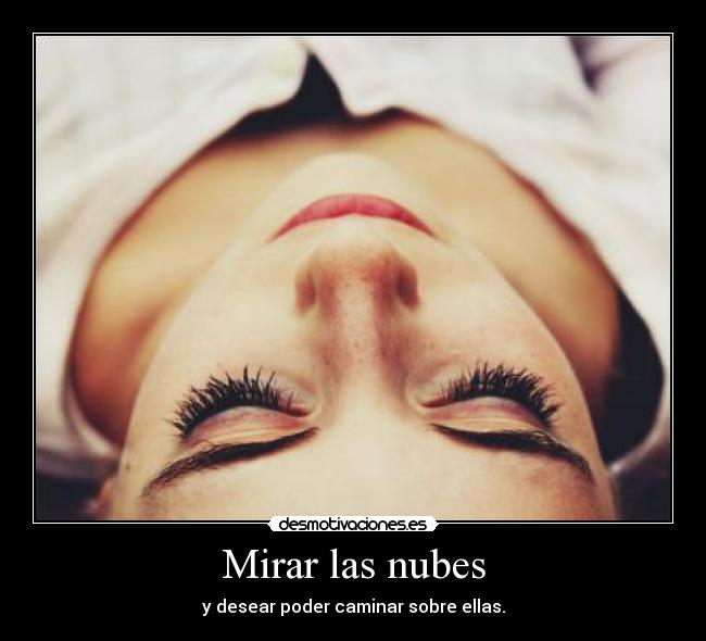 Mirar las nubes - 