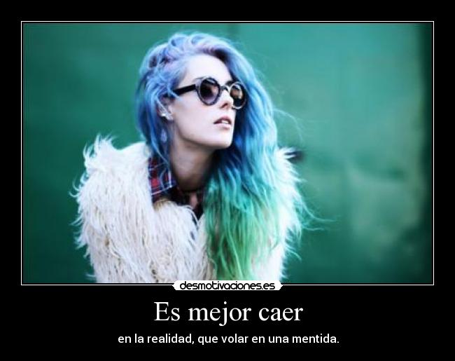 Es mejor caer -