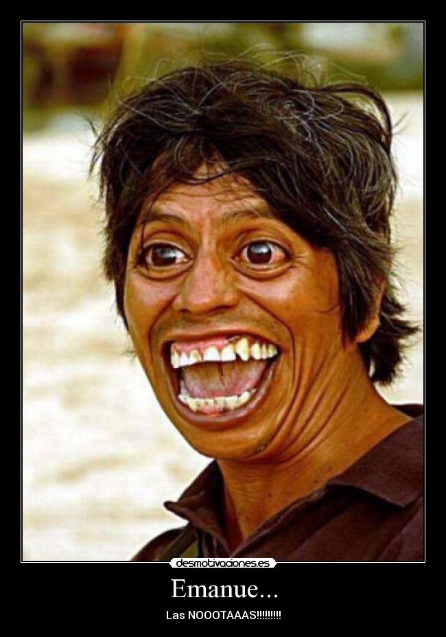 Emanue... - Las NOOOTAAAS!!!!!!!!!
