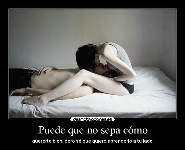 Puede que no sepa cómo -