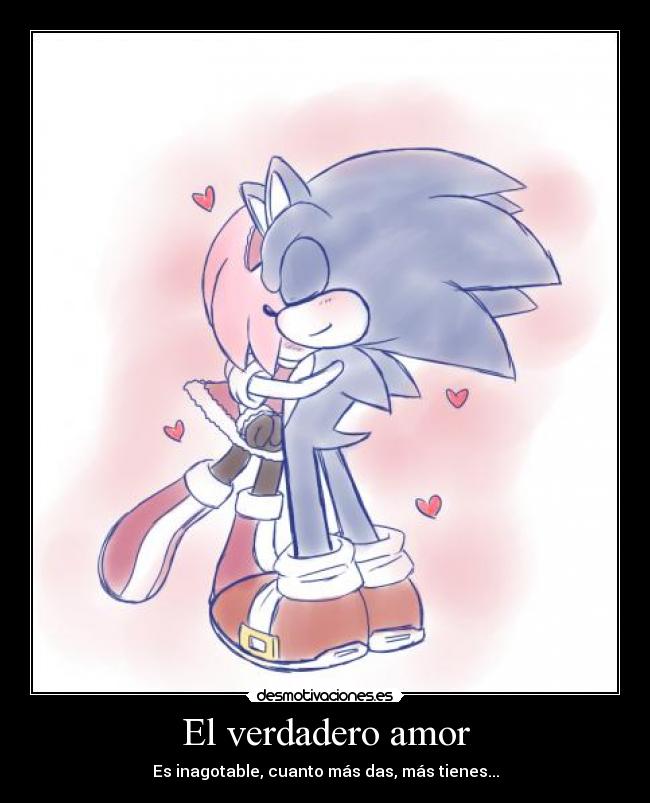 El verdadero amor - Es inagotable, cuanto más das, más tienes...