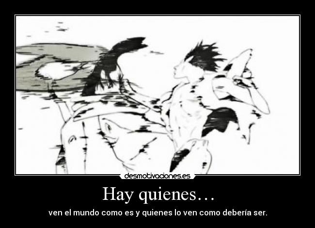 Hay quienes… - 