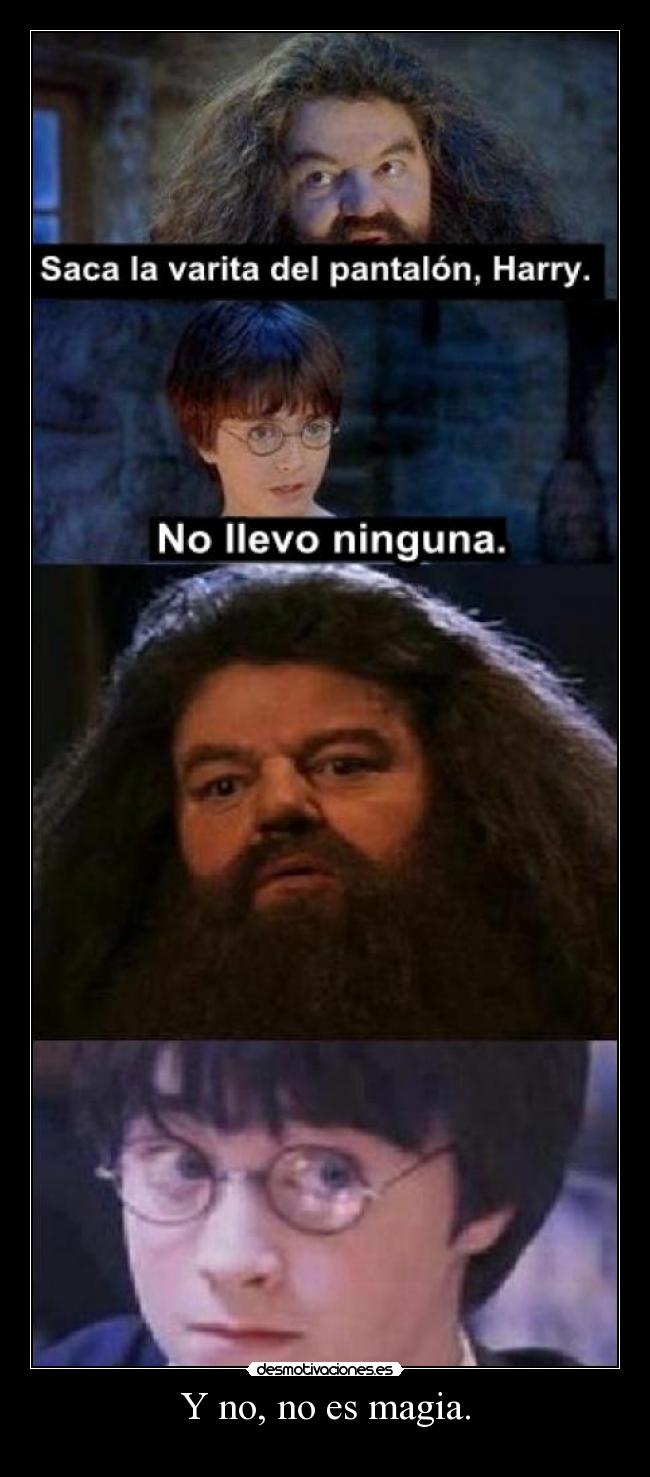 Y no, no es magia. - 