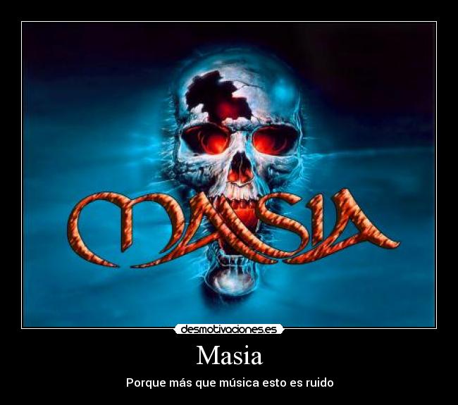 Masia - Porque más que música esto es ruido