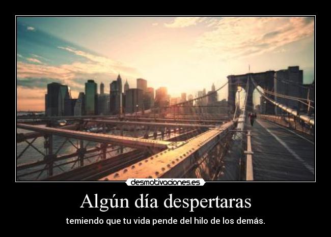 Algún día despertaras -