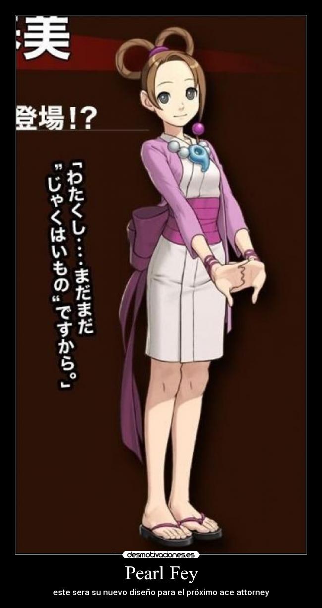 Pearl Fey - este sera su nuevo diseño para el próximo ace attorney