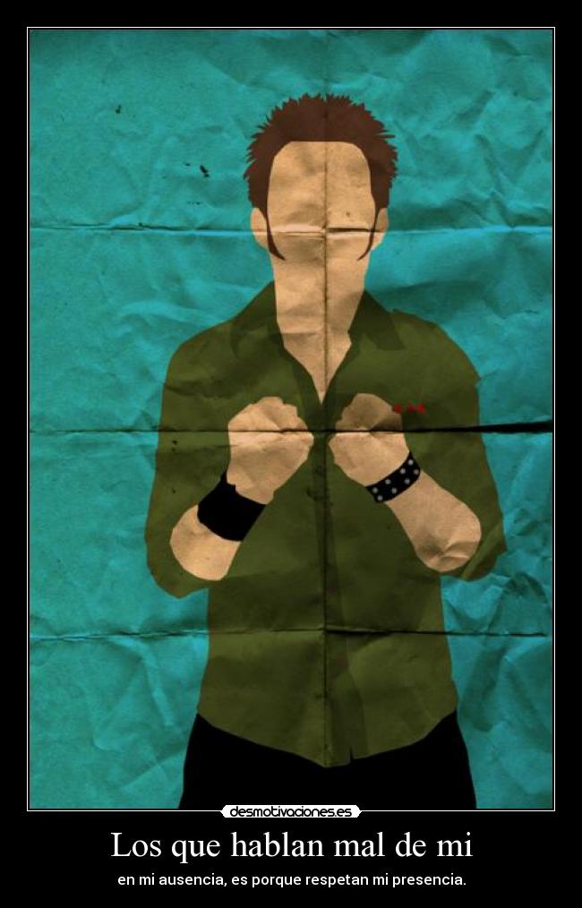 Los que hablan mal de mi -