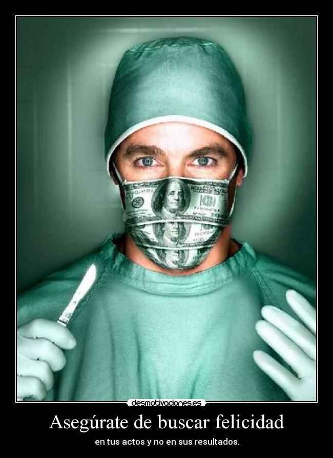 Asegúrate de buscar felicidad - 