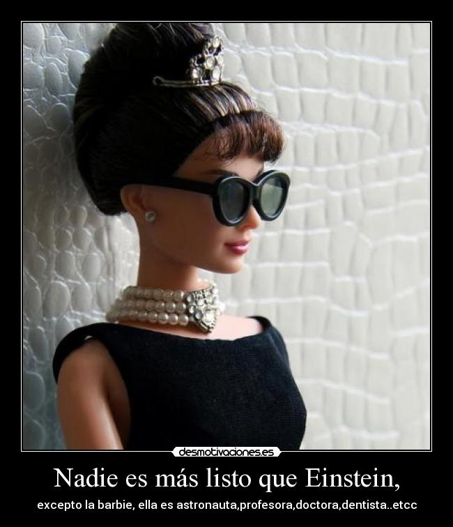 Nadie es más listo que Einstein, - 