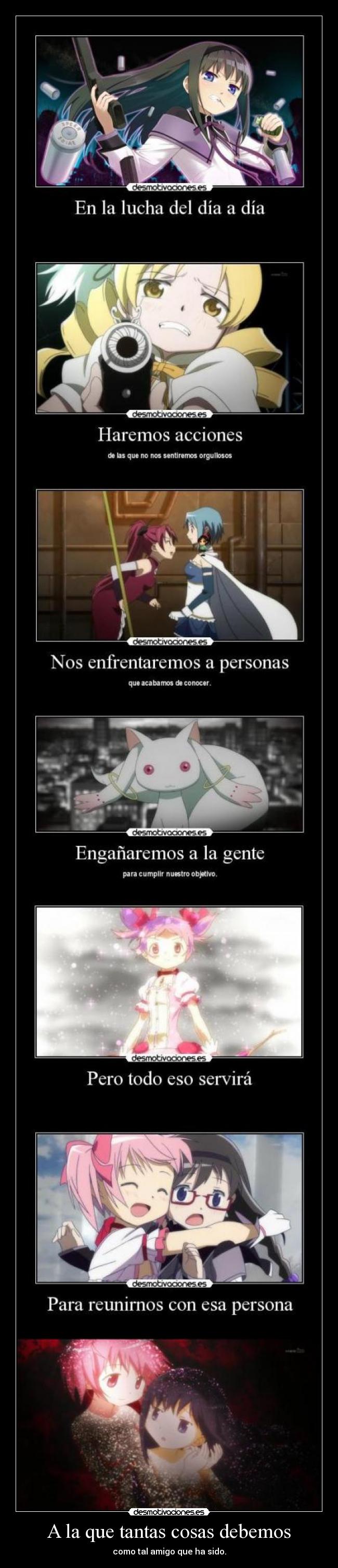 A la que tantas cosas debemos - como tal amigo que ha sido.