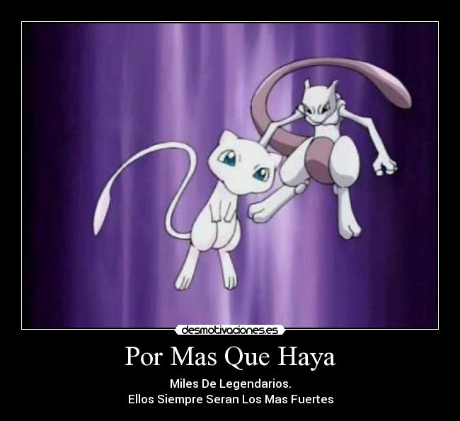 Por Mas Que Haya - Miles De Legendarios.
Ellos Siempre Seran Los Mas Fuertes