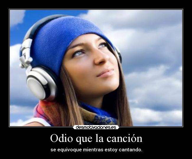 Odio que la canción - 