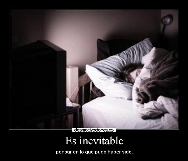Es inevitable - 