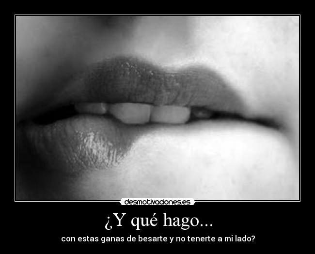 carteles besarte lejos labios desmotivaciones