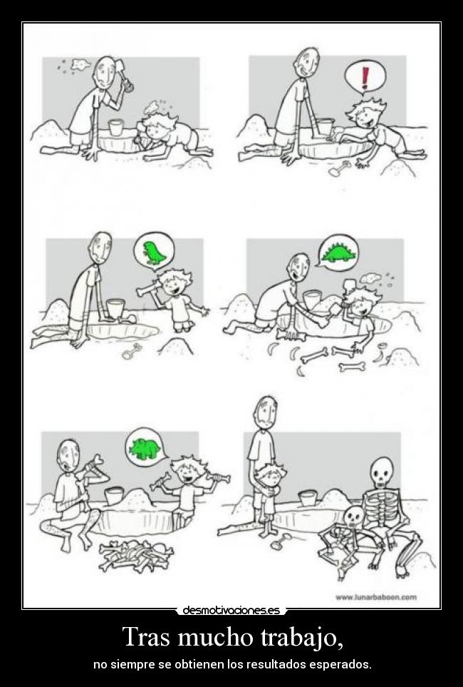 Tras mucho trabajo, -