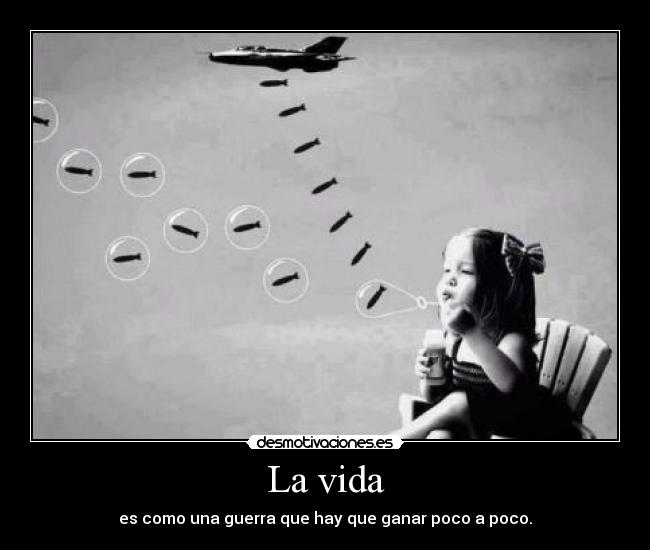 La vida -