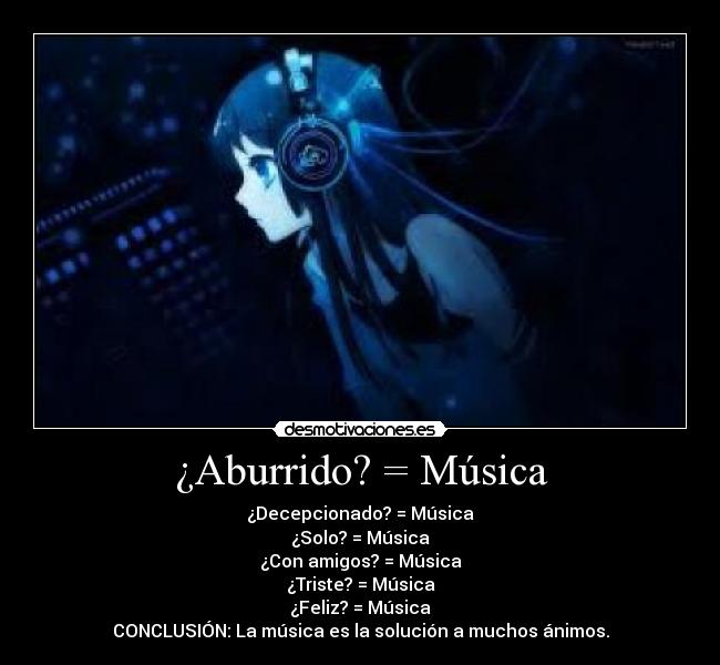 ¿Aburrido? = Música - 