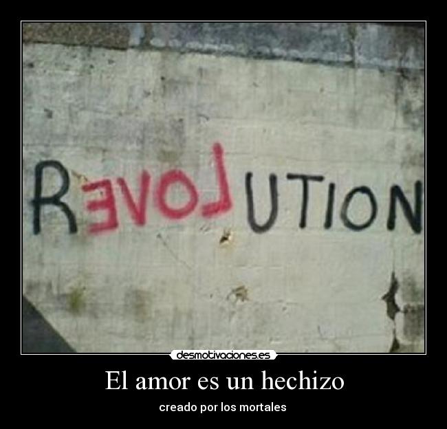 carteles amor revolution desmotivaciones
