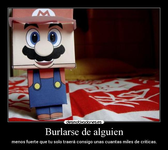 Burlarse de alguien -